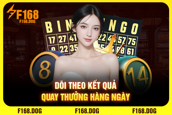 Dõi theo kết quả quay thưởng hàng ngày Dõi theo kết quả quay thưởng hàng ngày