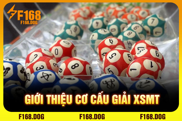 Giới thiệu cơ cấu giải XSMT