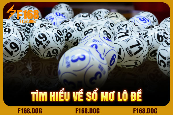 Tìm hiểu về sổ mơ lô đề