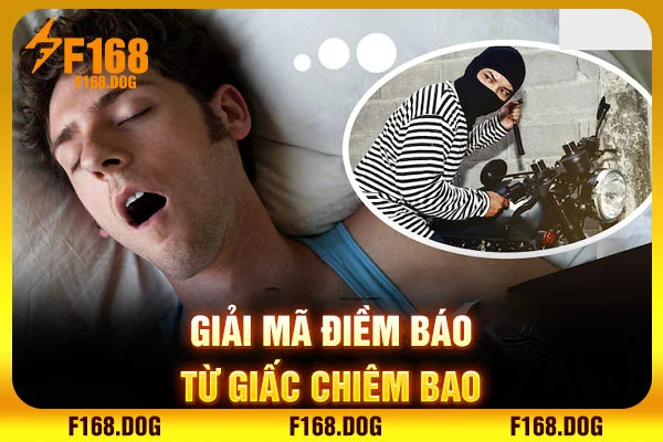 Giải mã điềm báo từ giấc chiêm bao